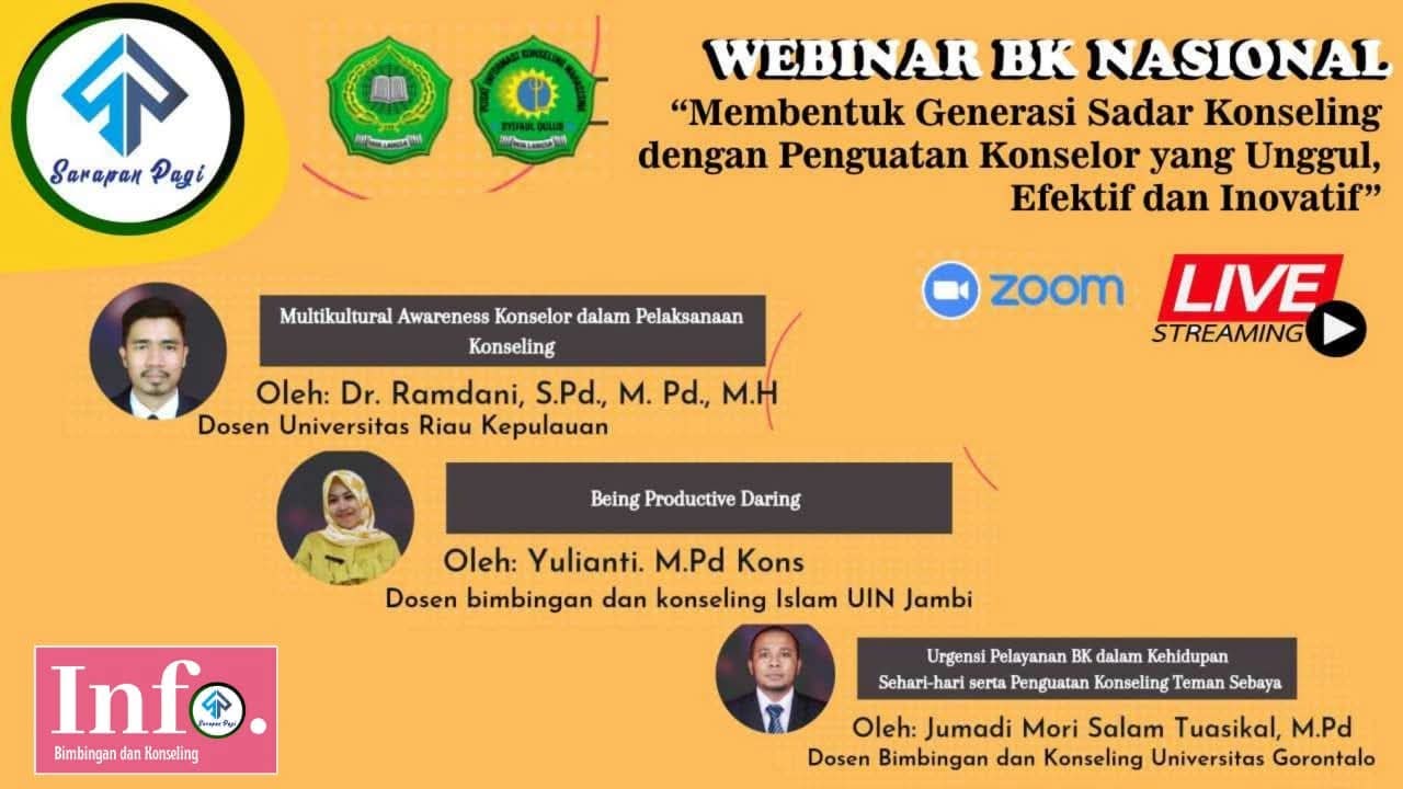 Webinar BK Nasional: Membentuk Genarasi Sadar Konseling dengan Penguatan Konselor yang Unggul, Efektif dan Inovatif